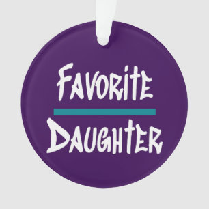 Favourite Daughter Cute Fun Novelty Ornament