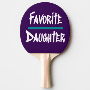 Favourite Daughter Cute Fun Novelty Ping Pong Paddle