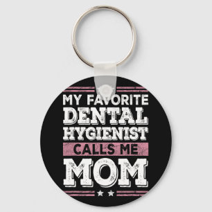 Favourite Dental Hygienist Calls Me Mum Funny Moth Key Ring