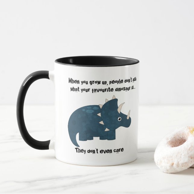 Favourite Dinosaur Triceratops Funny Quote Mug (With Donut)