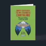 Favourite Earthling Alien UFO Pun Funny Birthday Card<br><div class="desc">Funny and cute birthday card for those who love puns and humour. Perfect way to wish your friends and family happy birthday.  Visit our store for more birthday card collection. You'll find something cool,  humourous and sometimes sarcastic birthday cards for your special someone.</div>