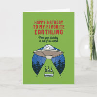 Favourite Earthling Alien UFO Pun Funny Birthday