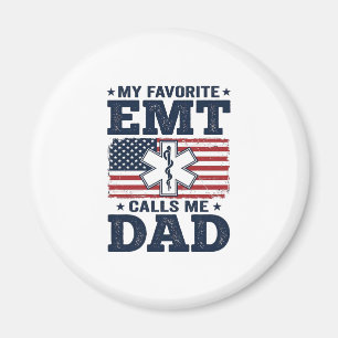 Favourite EMT Calls Me Dad Vintage Patriotic Shirt Magnet