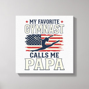 Favourite Gymnast Calls Me Papa Patriotic Vintage Canvas Print