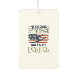 Favourite Gymnast Calls Me Papa Patriotic Vintage  Car Air Freshener
