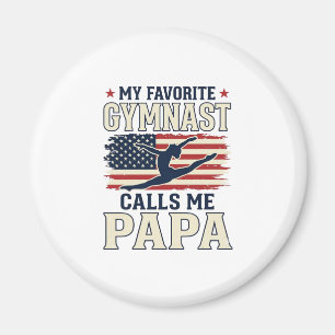 Favourite Gymnast Calls Me Papa Patriotic Vintage Magnet