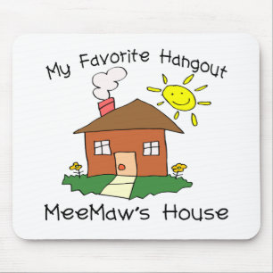Favourite Hangout MeeMaw's House Mouse Mat