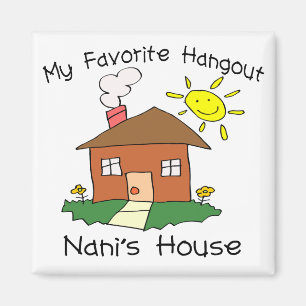 Favourite Hangout Nani's House Magnet