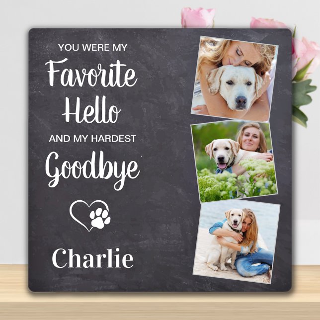 Favourite Hello Hardest Goodbye Custom Pet Memoria Plaque (Creator Uploaded)