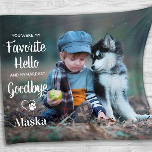 Favourite Hello Hardest Goodbye Dog Pet Memorial Fleece Blanket