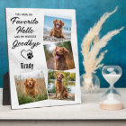 Favourite Hello Hardest Goodbye Dog Pet Memorial