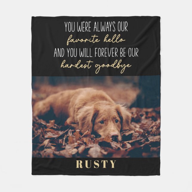Favourite Hello Hardest Goodbye Pet Memorial Fleece Blanket (Front)