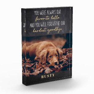 Favourite Hello Hardest Goodbye Pet Memorial  Photo Block