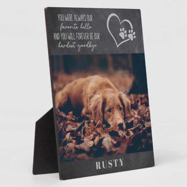 Favourite Hello Hardest Goodbye Pet Memorial  Plaque (Side)