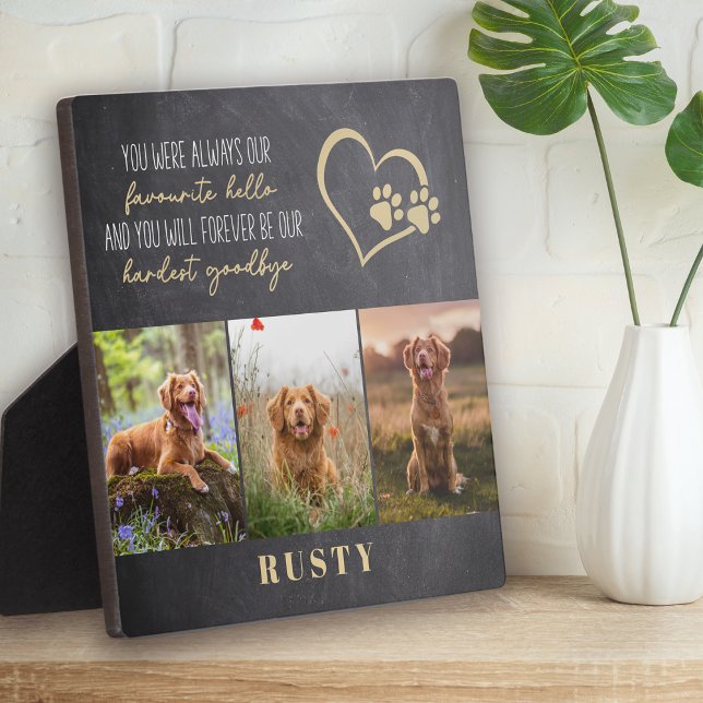 Favourite Hello Hardest Goodbye Pet Memorial  Plaque (Creator Uploaded)