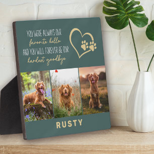 Favourite Hello Hardest Goodbye Pet Memorial  Plaque
