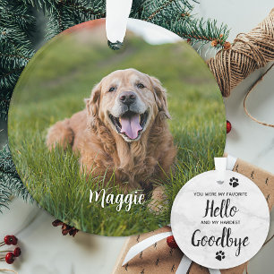Favourite Hello Hardest Goodbye Pet Photo Memorial Ornament