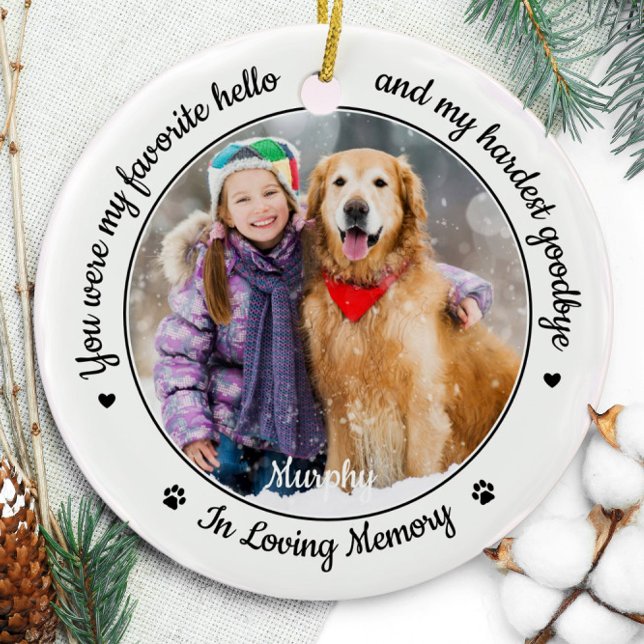 Favourite Hello Hardest Goodbye Photo Pet Memorial Ceramic Tree Decoration (Creator Uploaded)
