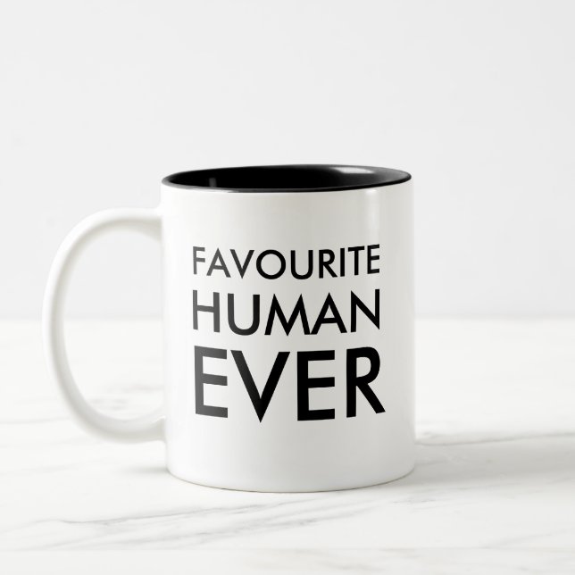 Favourite Human Ever Mug | Valentine day gift (Left)