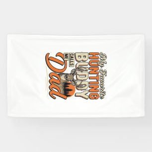 Favourite Hunting Buddy Calls Me Dad Vintage Deer Banner