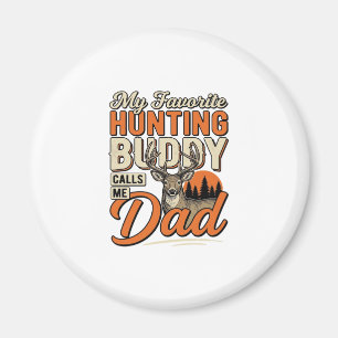 Favourite Hunting Buddy Calls Me Dad Vintage Deer Magnet