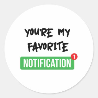 Favourite Notification - Bright Classic Round Sticker