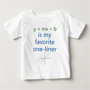 favourite one liner baby T-Shirt