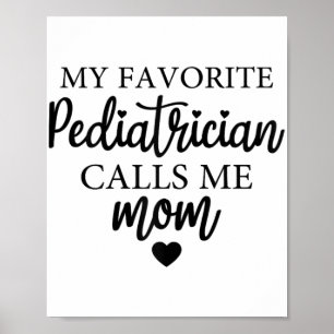 Favourite Paediatrician Calls Me Mum Match Day 202 Poster