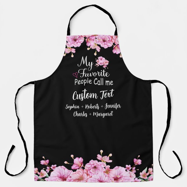 Favourite People Call Me Custom Name | Pink Flower Apron (Front)