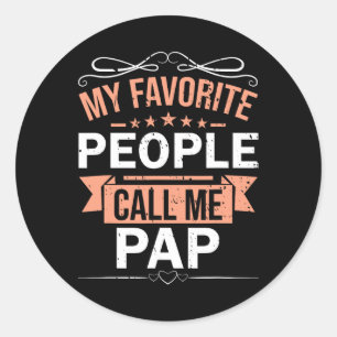 Favourite People Call Me Pap Retro Men Father's Da Classic Round Sticker