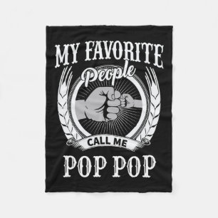 Favourite People Call Me Pop Pop Grandpa Fleece Blanket