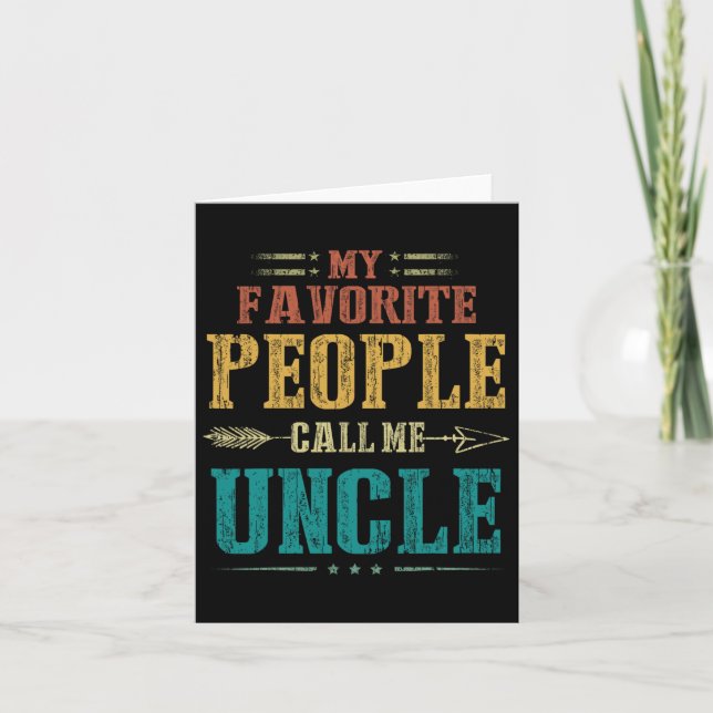 Favourite People Call Me Uncle Funny Fathers Day  Card (Front)