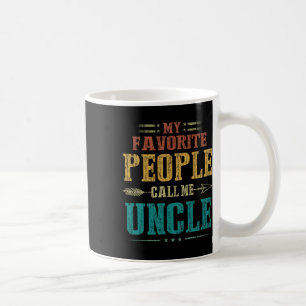 Favourite People Call Me Uncle Funny Fathers Day Coffee Mug