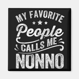 Favourite People Calls Me Nonno Mother's Day Gift  Magnet