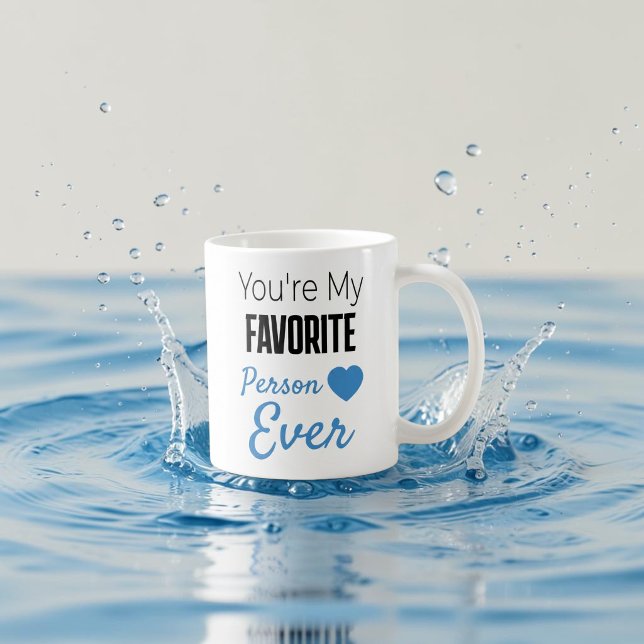 Favourite person ever personalised coffee mug (Creator Uploaded)