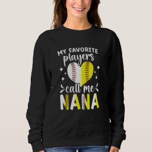Favourite Players Call Me Nana Baseball Softball N Sweatshirt