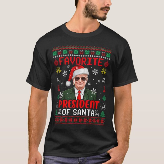 Favourite President Of Santa Xmas Trump Proud Won  T-Shirt (Front)