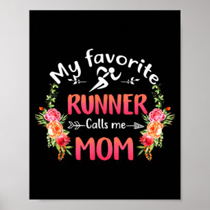 Favourite runner calls mum flower running mother's poster