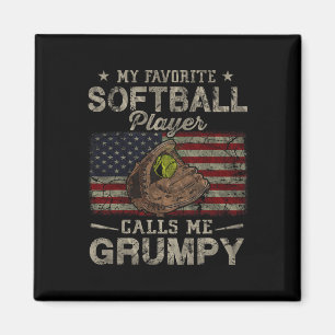 Favourite Softball Player Calls Me Grumpy Father's Magnet