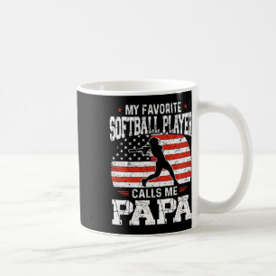 Favourite Softball Player Calls Me Papa Funny Fath Coffee Mug