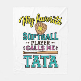 Favourite Softball Player Calls Me TATA Shirt Desi Fleece Blanket