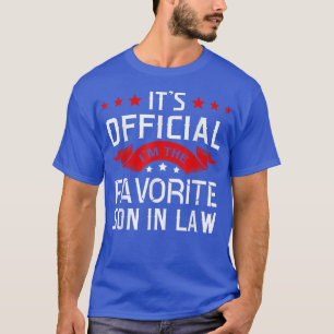 Favourite Son In law Funny Father Family Mother In T-Shirt