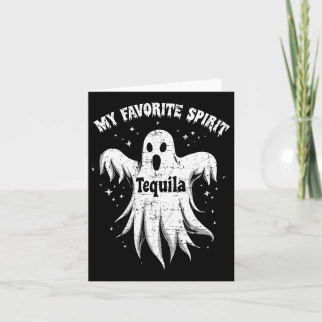 Favourite Spirit Tequila Drinking Ghost Halloween  Card (Front)