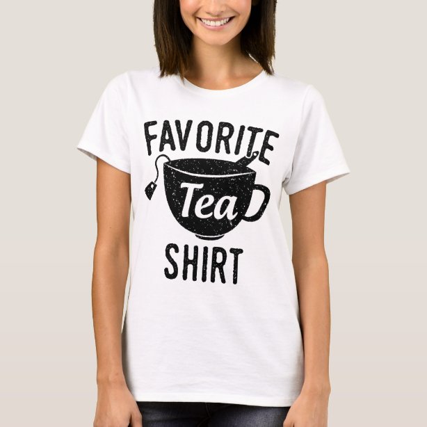 Tea TShirts & Shirt Designs Zazzle UK