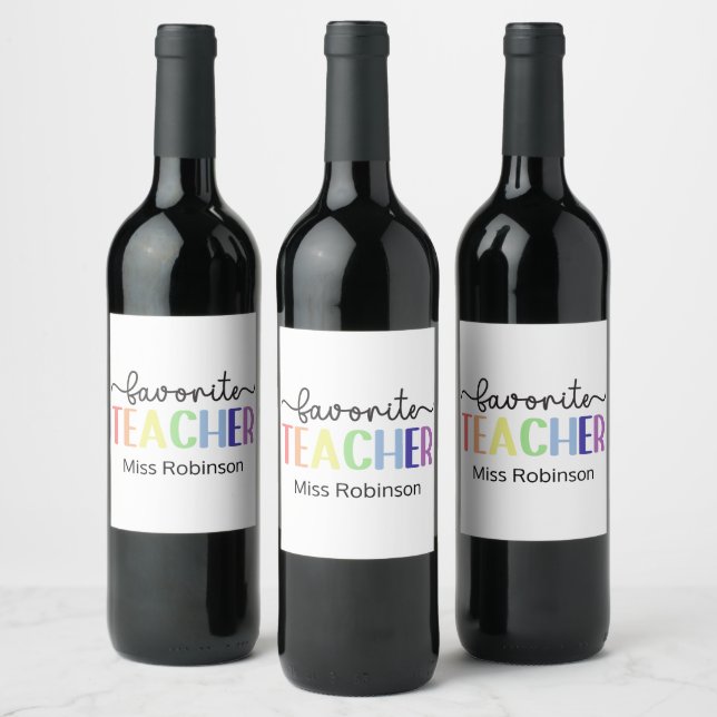 Favourite Teacher Rainbow Teacher Appreciation Gif Wine Label (Bottles)