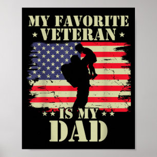 Favourite Veteran is dad Army Military Veterans Da Poster
