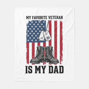 Favourite Veteran Is My Dad Patriotic Shirt Design Fleece Blanket