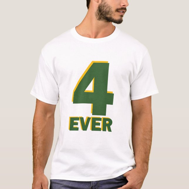 Favre - 4 Ever T-Shirt (Front)