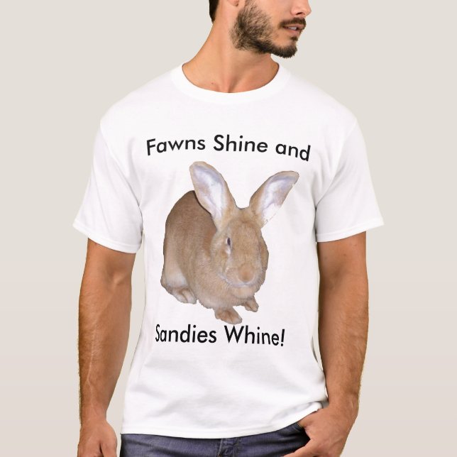 Fawns Shine and Sandies Whine! T-shirt (Front)