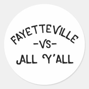 Fayetteville VS All Yall, Arkansas Classic Round Sticker